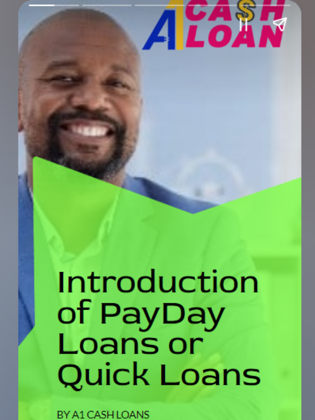 Introduction of PayDay Loans or Quick Loans